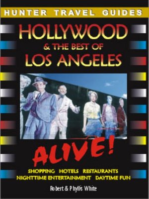 Hollywood & the Best of Los Angeles Alive - ebook